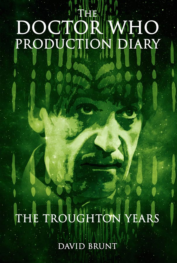 The <i>Doctor Who</i> Production Diary: The Troughton Years - p/b - PRE-ORDER