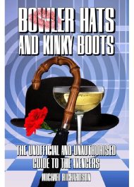 Bowler Hats and Kinky Boots (Guide to "The Avengers")