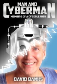 Man and Cyberman: Memoirs of a Cyberleader - h/b - PRE ORDER