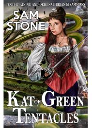 Kat of Green Tentacles (Kat Lightfoot # 4)