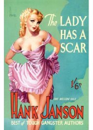 The Lady Has a Scar (Hank Janson # 14)